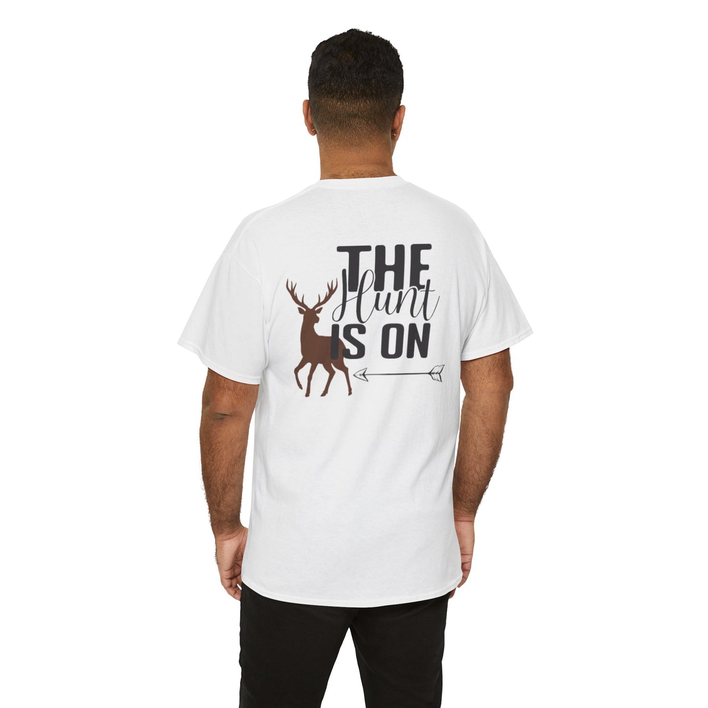 Up North T-Shirt
"The Hunt is On"