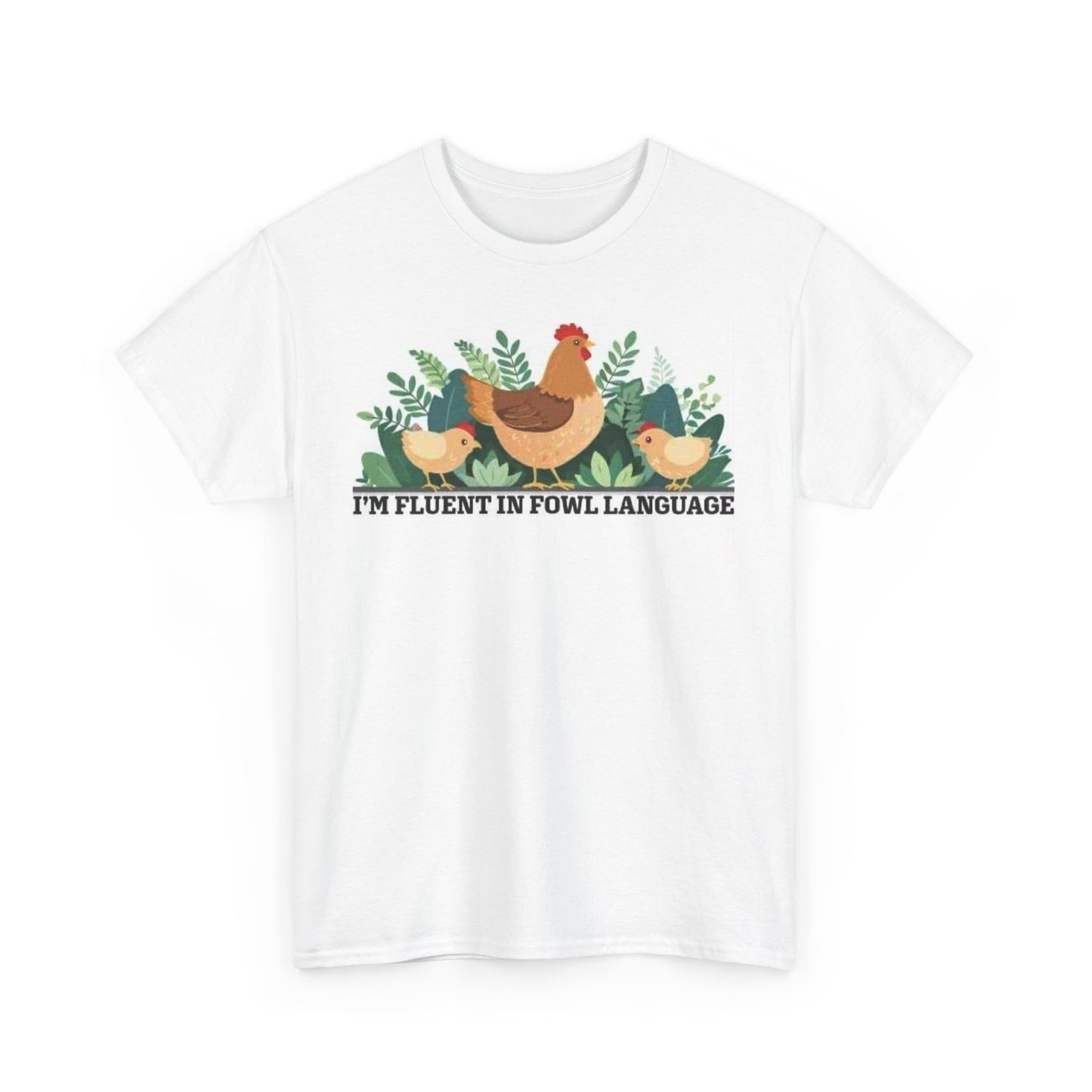 Fowl Language Humor Tee