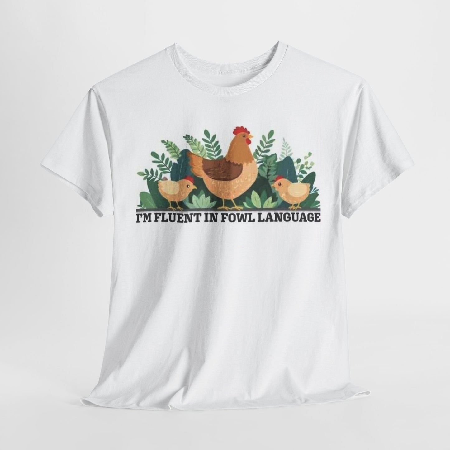 Fowl Language Humor Tee