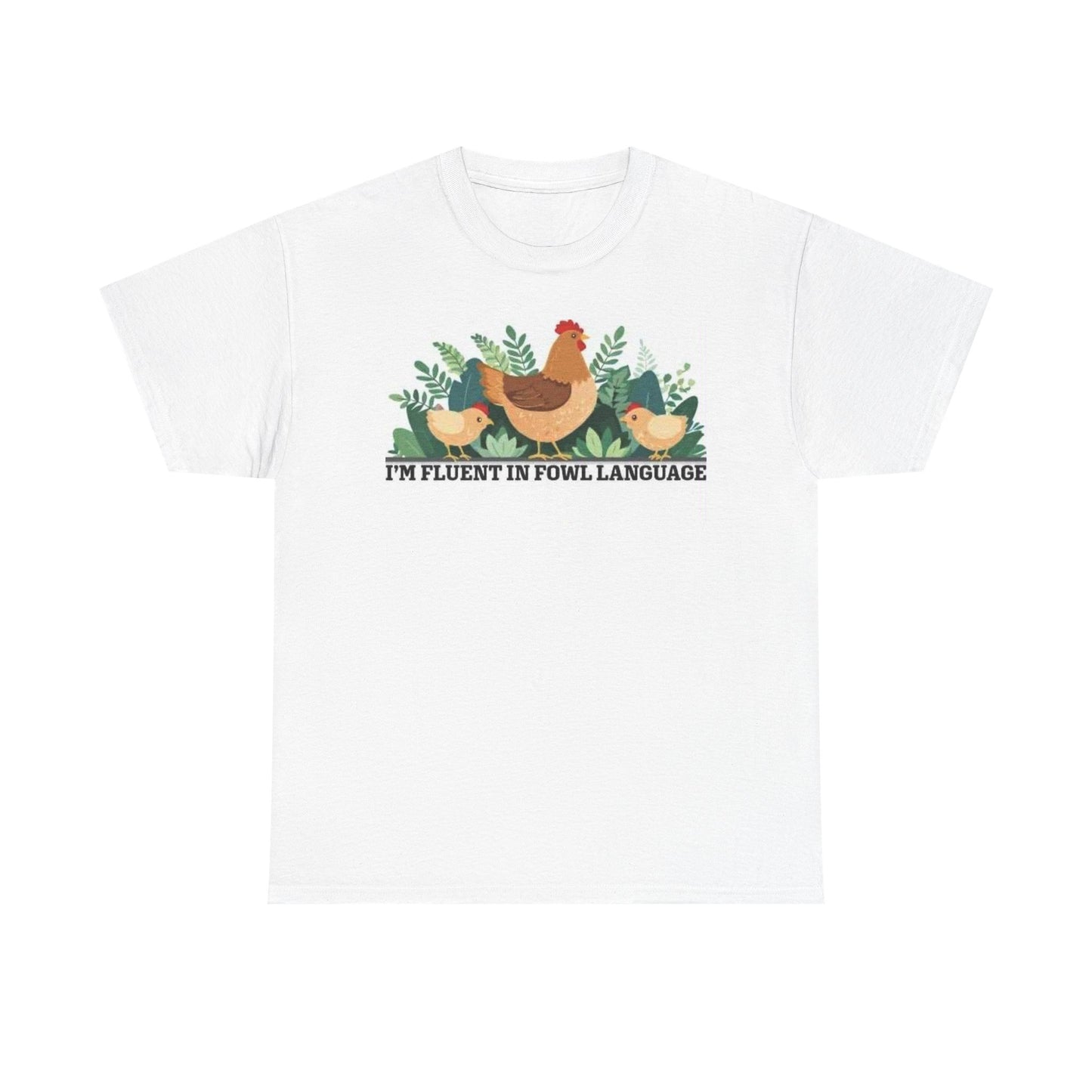 Fowl Language Humor Tee